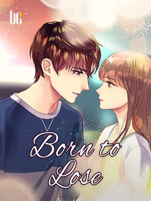 Born to Lose